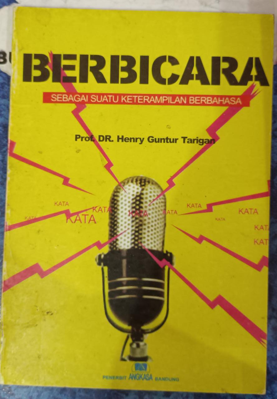 BERBICARA SEBAGAI SUATU KETERAMPILAN BERBAHASA