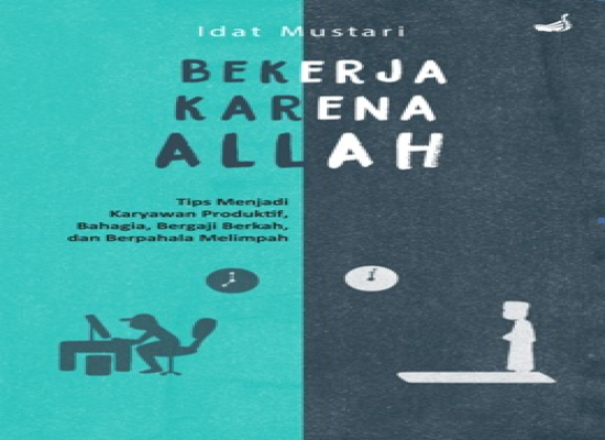 BEKERJA KARENA ALLAH